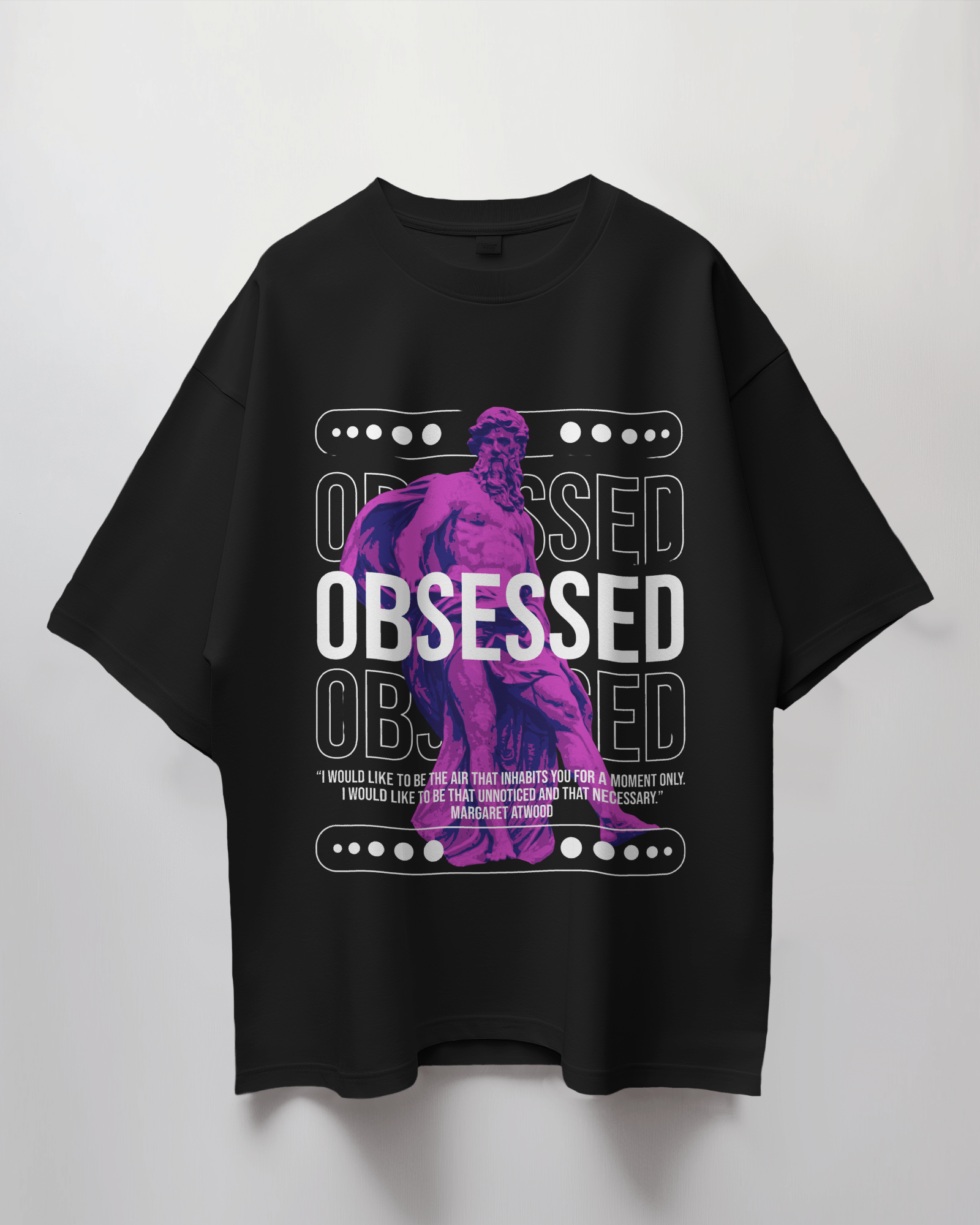 Obsessed Oversized T-Shirt