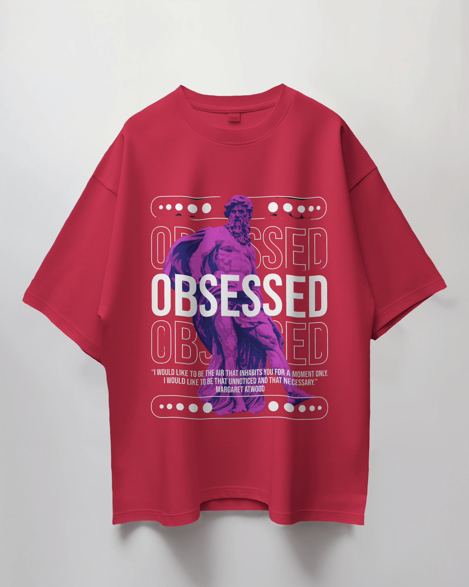 Obsessed Oversized T-Shirt