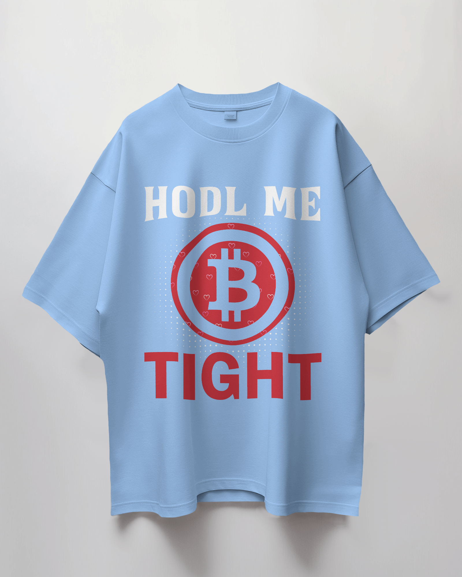 HODL Tight Graphic Print Oversized T-Shirt