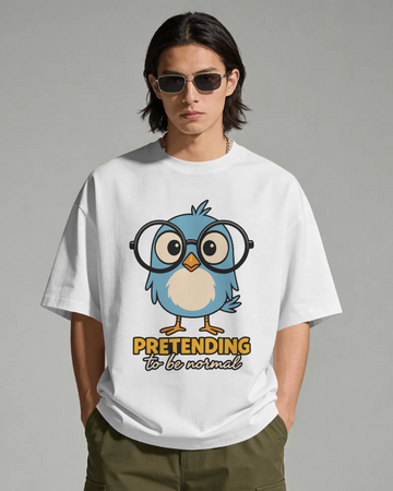 Pretending To Be Normal Oversized Tee